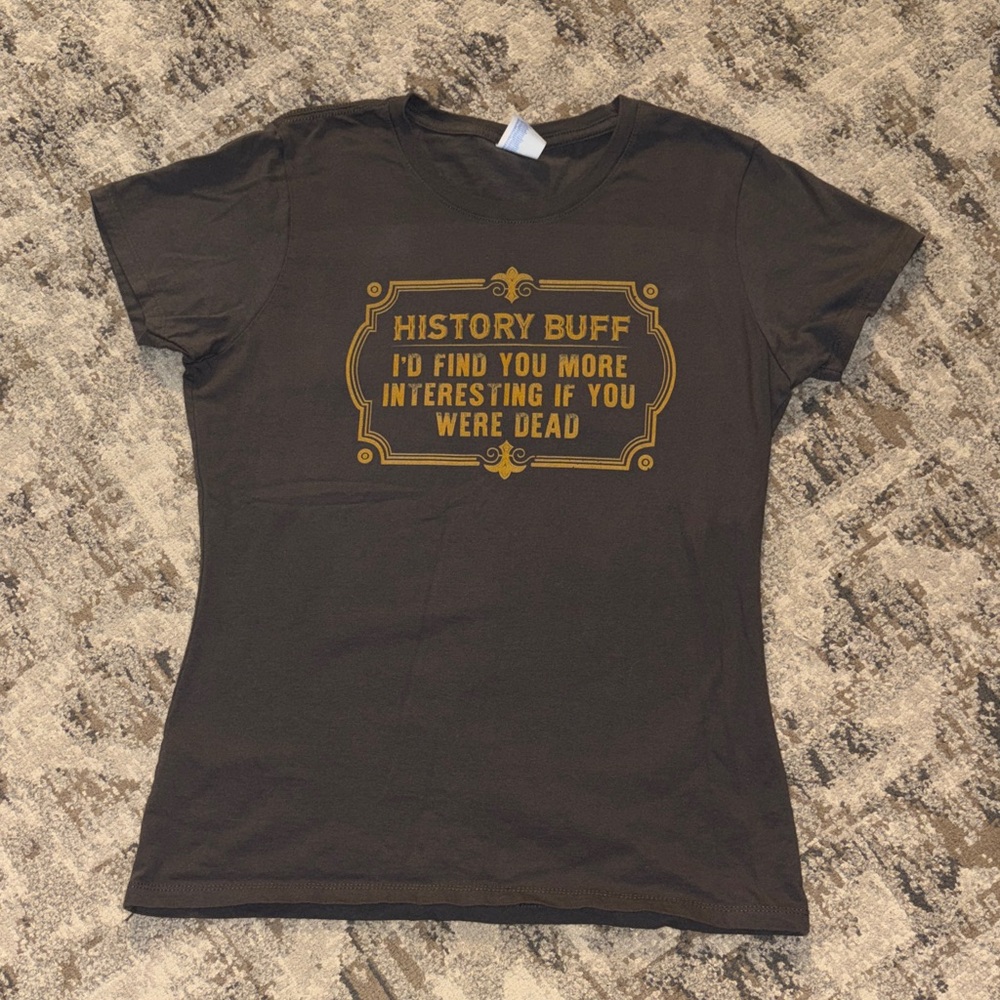 3 for $15 History Buff tshirt size Medium